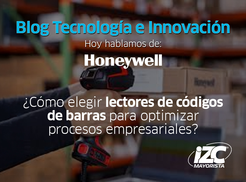 Por qué elegir lectores de códigos de barras Honeywell para tu negocio