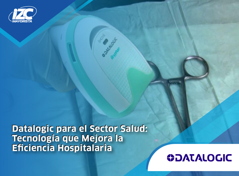 Datalogic para el Sector Salud: Tecnología que Mejora la Eficiencia Hospitalaria