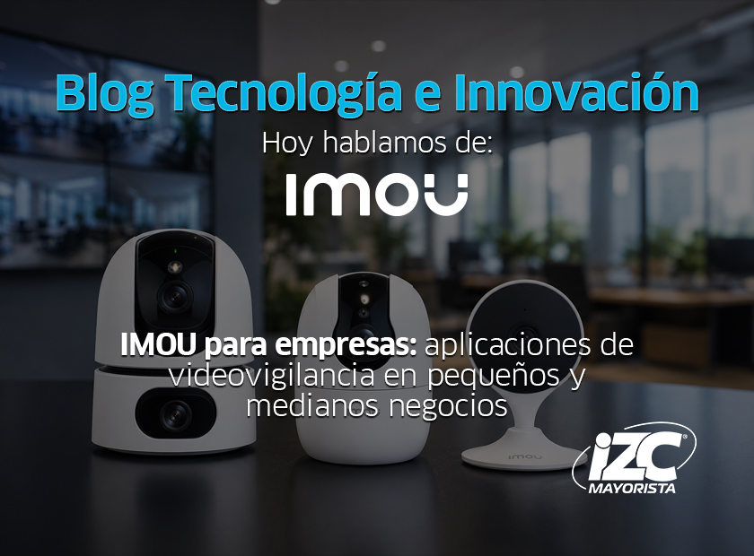 IMOU para empresas: aplicaciones de videovigilancia en pequeños y medianos negocios